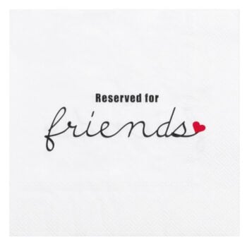 RÄDER NAPKIN RESERVED FOR FRIENDS
